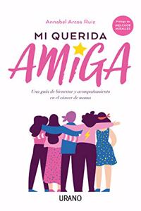 Mi Querida Amiga