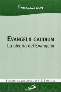 Evangelii gaudium: La alegria del Evangelio