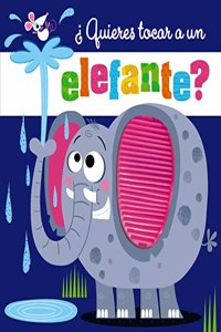 Tocar quieres has an elefant?