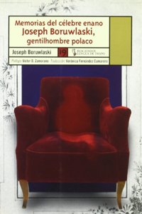 Memorias del celebre enano Joseph Boruwlaski / Memoirs of the famous dwarf Joseph Boruwlaski: Gentilhombre Polaco (Rescatados)