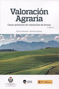 VALORACION AGRARIA: CASOS PRACTICOS DE VALORACION DE FINCAS