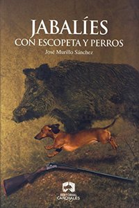 JABALIES CON ESCOPETA Y PERROS