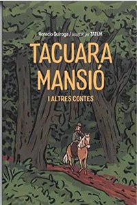 Tacuara mansio i altres contes