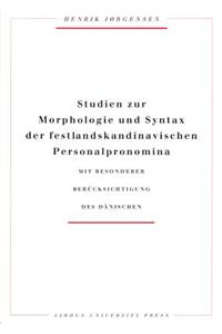 Studien Zur Morphologie Und Syntax Der Festlandskandinavischen
