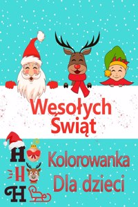 Boże Narodzenie kolorowanka dla dzieci w wieku 2-4 i 4-8