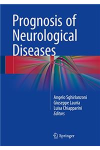 Prognosis of Neurological Diseases