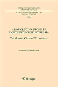 A Rosicrucian Utopia in Eighteenth-Century Russia