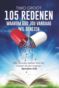 105 redenen waarom God jou vandaag wil genezen