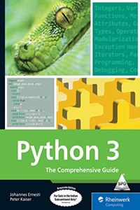 Python 3: The Comprehensive Guide to Hands-On Python Programming (Grayscale Indian Edition)