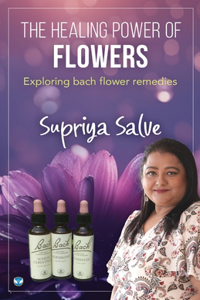 Healing Power of Flowers: Exploring Bach Flower Remedies