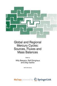 Global and Regional Mercury Cycles