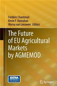 Future of Eu Agricultural Markets by Agmemod