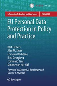 Eu Personal Data Protection in Policy and Practice