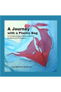 Journey with a Plastic Bag