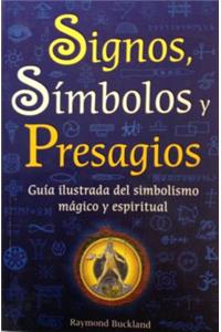 Signos, Simbolos y Presagios