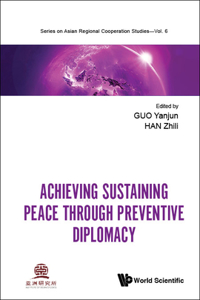Achieving Sustaining Peace Through Preventive Diplomacy