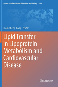 Lipid Transfer in Lipoprotein Metabolism and Cardiovascular Disease