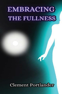 Embracing the Fullness