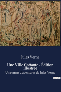 Ville flottante - Édition illustrée