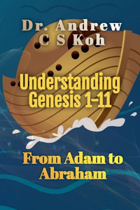 Understanding Genesis 1-11