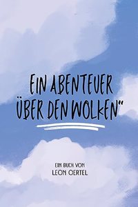 Abenteuer über den Wolken