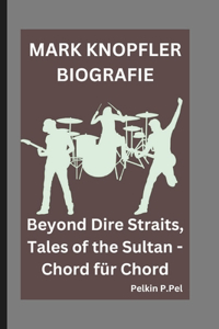 Mark Knopfler Biografie