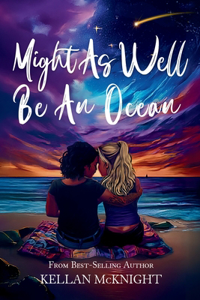 Might as Well Be an Ocean