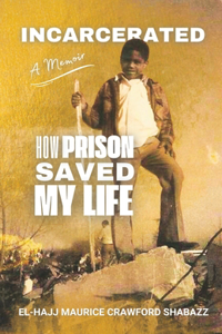 Incarcerated