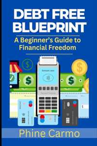 Debt Free Blueprint