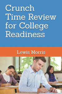 Crunch Time Review for College Readiness