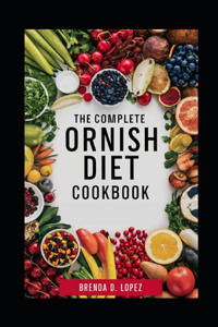 Complete Ornish Diet Cookbook