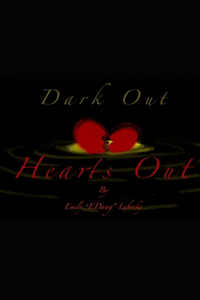 Dark Out Hearts Out
