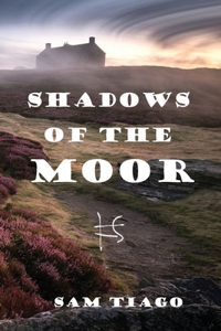 Shadows of the Moor