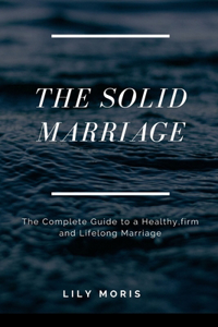 The Solid Marriage