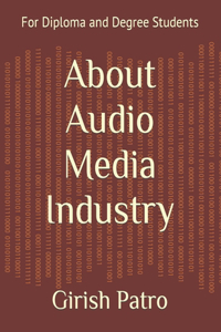 About Audio Media Industry