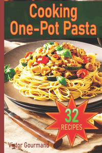 Cooking One-Pot Pasta
