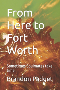 From Here to Fort Worth