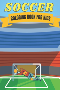 Soccer Coloring Book for Kids