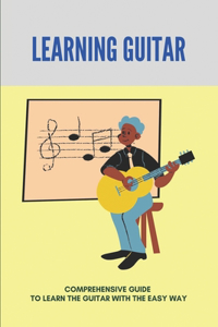 Learning Guitar