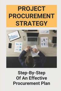 Project Procurement Strategy