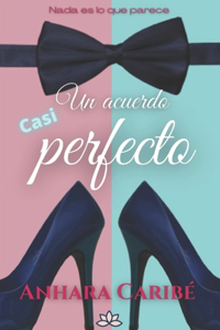 Un acuerdo casi perfecto