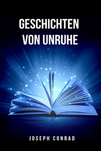 Geschichten von Unruhe