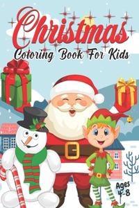 Christmas Coloring Book for Kids Ages 4-8