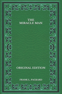 The Miracle Man - Original Edition