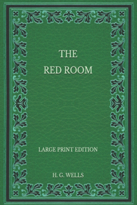 The Red Room - Large Print Edition
