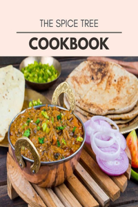 The Spice Tree Cookbook