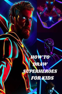 how to draw superheroes for kids