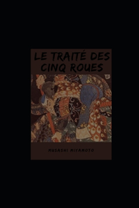 Le Traité des Cinq Roues illustree