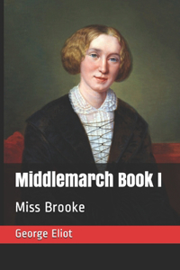 Middlemarch Book I