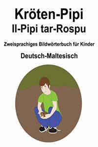 Deutsch-Maltesisch Kröten-Pipi / Il-Pipi tar-Rospu Zweisprachiges Bildwörterbuch für Kinder